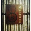 Eight K